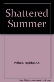 Shattered Summer