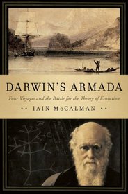 Darwin's Armada: Four Voyages and the Battle for the Theory of Evolution