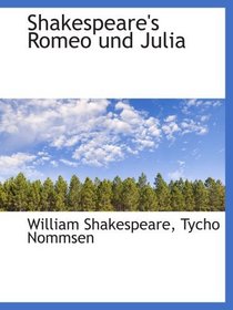 Shakespeare's Romeo und Julia