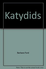 Katydids: The singing insects