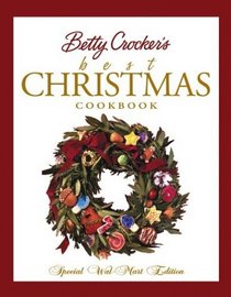 Betty Crockers Best Christmas Cookbook