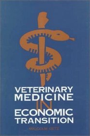 Veterinary Medicine in Economic Transition
