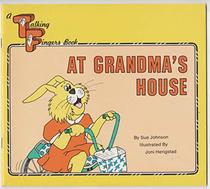 At Grandma's House (Talking Fingers Book)
