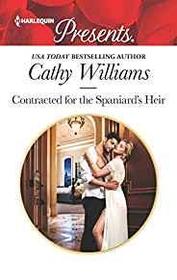 Contracted for the Spaniard's Heir (Harlequin Presents, No 3702)