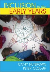 Inclusion in the Early Years: Critical Analyses and Enabling Narratives