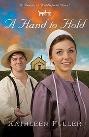 A Hand to Hold (Hearts of Middlefield Bk 3)