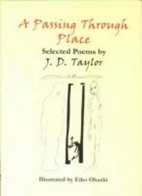 A Passing Through Place: Selected Poems