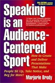 Speaking is an Audience-Centered Sport, Third Edition