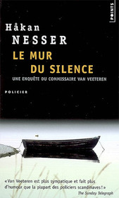 Le mur du silence (The Inspector and Silence) (Inspector Van Veeteren, Bk 5) (French Edition)