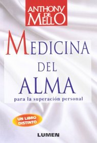 Medicina Del Alma Para la Superacion Personal