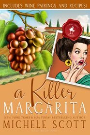 A Killer Margarita: A Wine Lover's Mystery