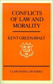 Conflicts of Law and Morality (Clarendon Law Series)