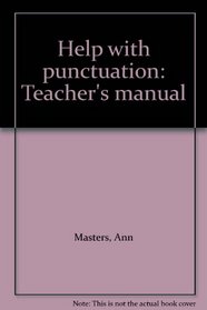 Help with punctuation: Teacher's manual