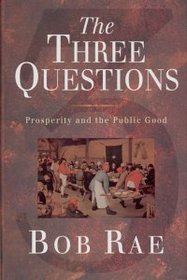 The Three Questions: Prosperity and the Public Good