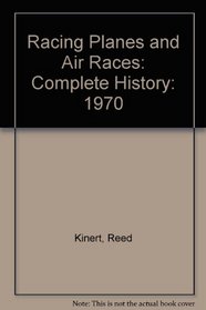Racing Planes and Air Races: Complete History