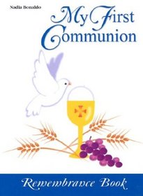 My First Communion Book: Remembrance Book