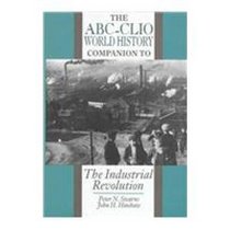 Abc-Clio World History Companion to the Industrial Revolution (ABC-Clio World History Companion)