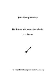 Die Bcher der namenlosen Liebe von Sagitta (German Edition)