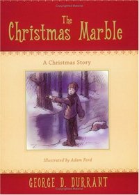 The Christmas Marble: A Christmas Story