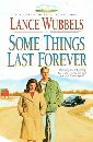 Some Things Last Forever (Gentle Hills, Bk 4) (Large Print)