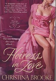 Heiress in Love: A Ministry of Marriage Novel