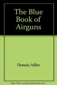 The Blue Book of Airguns