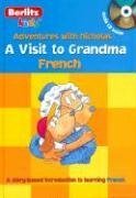 A Visit to Grandma / Une Visite Chez Grand-mere (Les Aventures Avec Nicolas / Adventures With Nicholas)