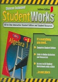 Glencoe Exclusive! Student Works: All-In-One Interactive Student edition and Studfent Resources : Indiana Edition