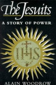 The Jesuits: A Story of Power