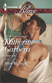 After Midnight (Holiday Heat, Bk 3) (Harlequin Blaze, No 830)