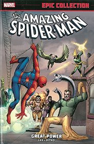 Amazing Spider-Man Epic Collection, Vol 1: Great Power