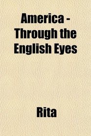 America - Through the English Eyes