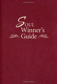 The Soul Winner's Guide