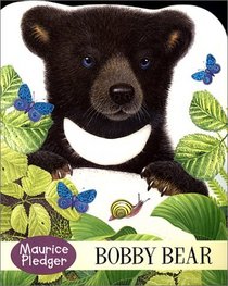 Bobby Bear (Maurice Pledger Giant Touch-and-Feel Board Book Series)