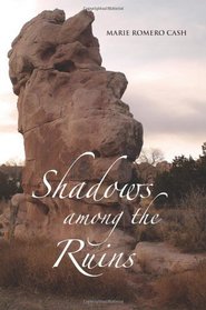 Shadows among the Ruins
