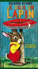 Je suis un lapin - French language version of I Am A Bunny (French Edition)