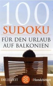 100 Sudoku fr den Urlaub auf Balkonien