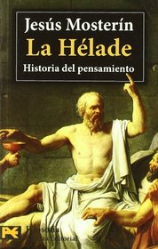 La helade: Historia Del Pensamiento (Humanidadesfilosofia) (Spanish Edition)