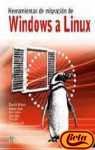 Herramientas de Migracion de Windows a Linux / Windows Linux Migration Toolkit (Titulos Especiales / Special Titles)