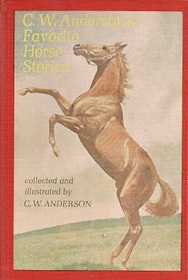 C. W. Anderson's Favorite Horse Stories