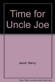 Time for Uncle Joe
