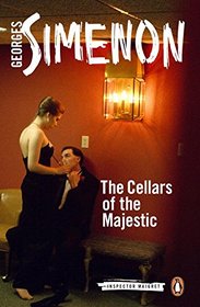 The Cellars of the Majestic (Inspector Maigret, Bk 20)