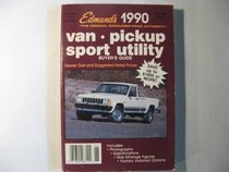 Edmund's Van Pickup Sport Utility Buyer's Guide, 1990