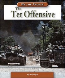 The Tet Offensive (We the People)