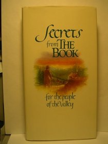 Secrets from the Book for the People of the Valley