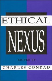 The Ethical Nexus (Communication and Information Science)