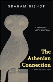 The Athenian Connection: A Pierre Rousseau novel