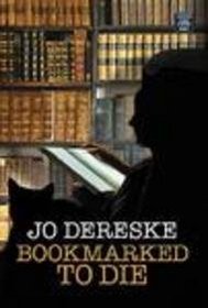 Bookmarked to Die (Center Point Premier Mystery (Largeprint))