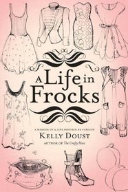 A Life in Frocks