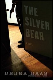 The Silver Bear: A Novel